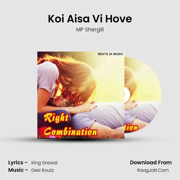 Koi Aisa Vi Hove Song mp3 | MP Shergill