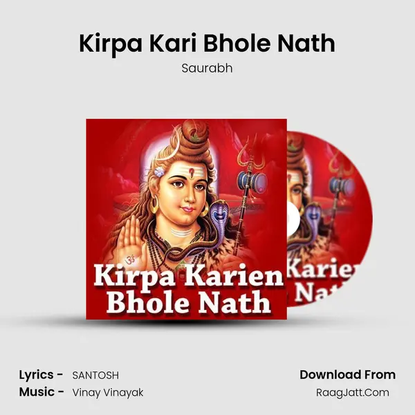 Kirpa Kari Bhole Nath Song mp3 | Saurabh