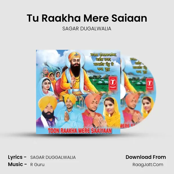 Tu Raakha Mere Saiaan mp3 song