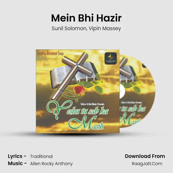 Mein Bhi Hazir Song mp3 | Sunil Solomon