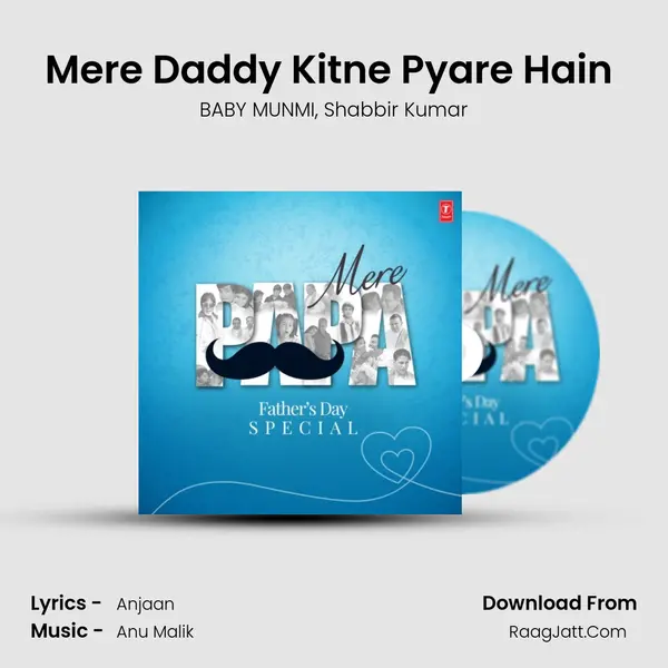 Mere Daddy Kitne Pyare Hain (From Pyar Ke Do Pal) mp3 song