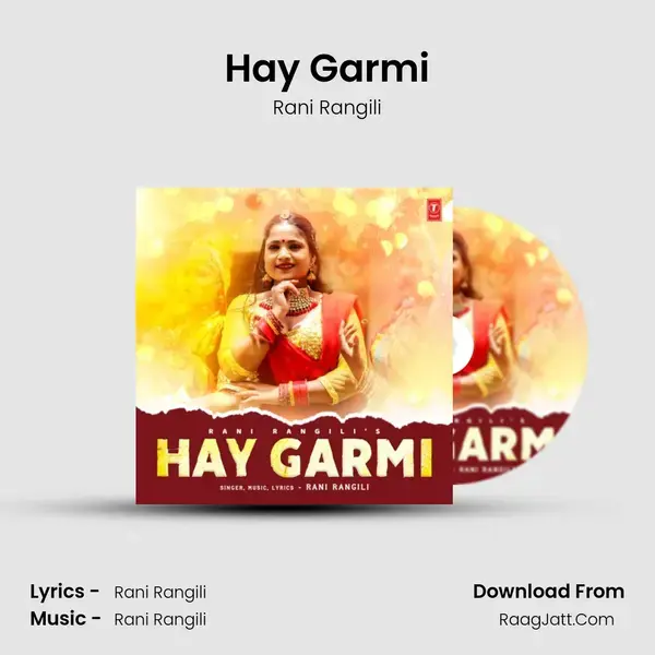 Hay Garmi - Rani Rangili