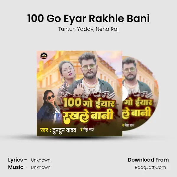 100 Go Eyar Rakhle Bani mp3 song