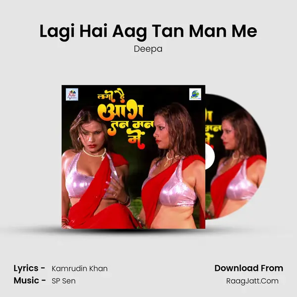 Lagi Hai Aag Tan Man Me mp3 song