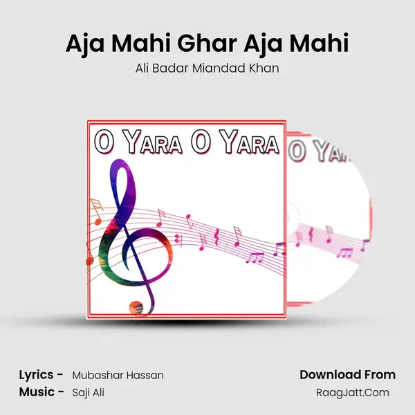 Aja Mahi Ghar Aja Mahi mp3 song