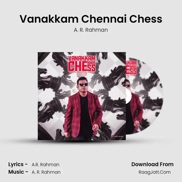 Vanakkam Chennai Chess mp3 song