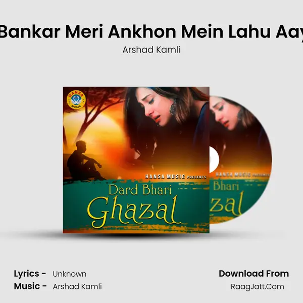 Ashq Bankar Meri Ankhon Mein Lahu Aaya Hai mp3 song