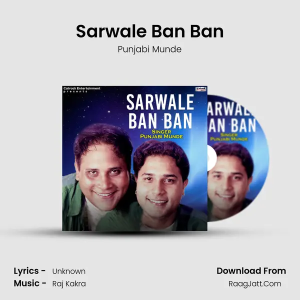 Sarwale Ban Ban mp3 song