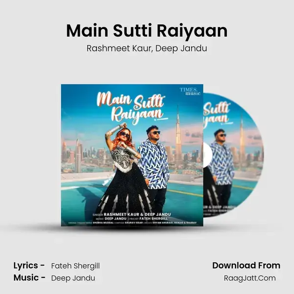 Main Sutti Raiyaan mp3 song