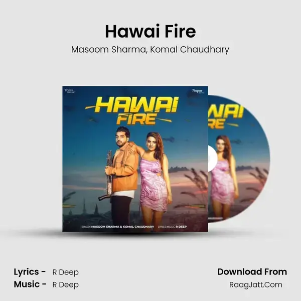 Hawai Fire - Masoom Sharma