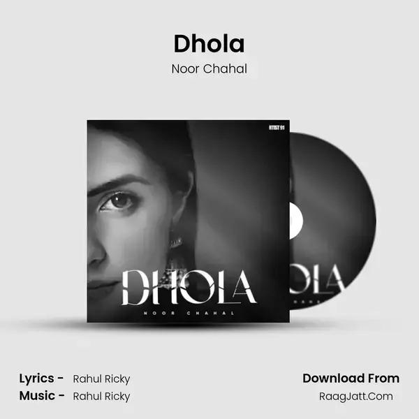 Dhola - Noor Chahal