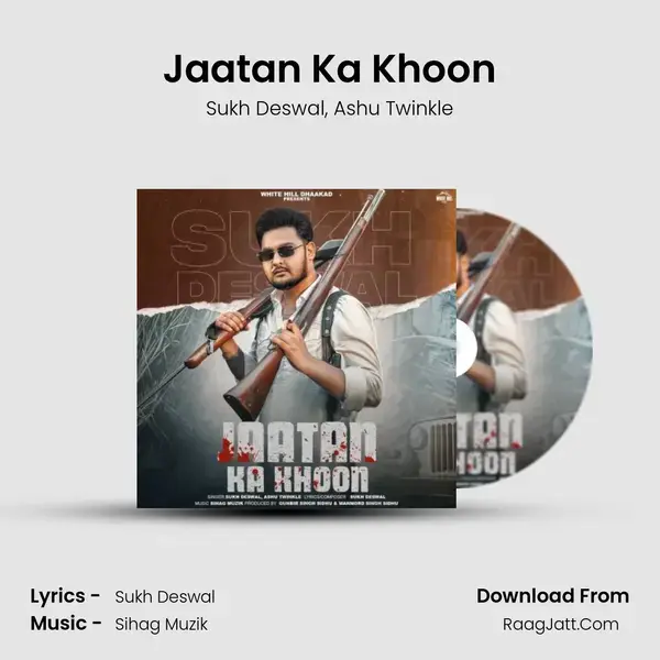 Jaatan Ka Khoon - Sukh Deswal