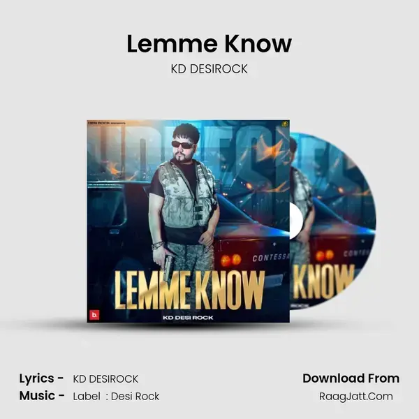 Lemme Know - KD DESIROCK