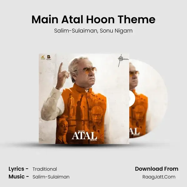 Main Atal Hoon Theme mp3 song