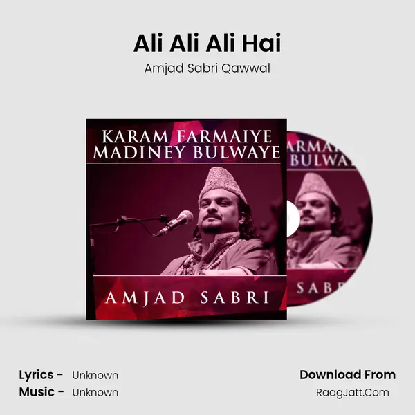 Ali Ali Ali Hai Song mp3 | Amjad Sabri Qawwal