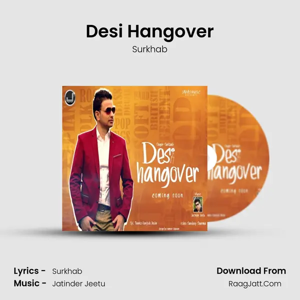 Desi Hangover Song mp3 | Surkhab