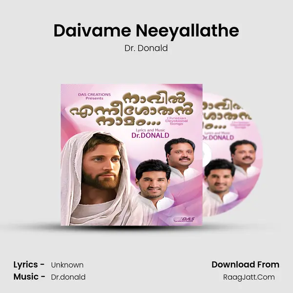 Daivame Neeyallathe Song mp3 | Dr. Donald