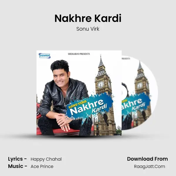 Nakhre Kardi Song mp3 | Sonu Virk