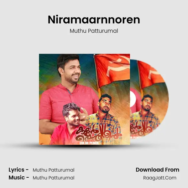 Niramaarnnoren Song mp3 | Muthu Patturumal