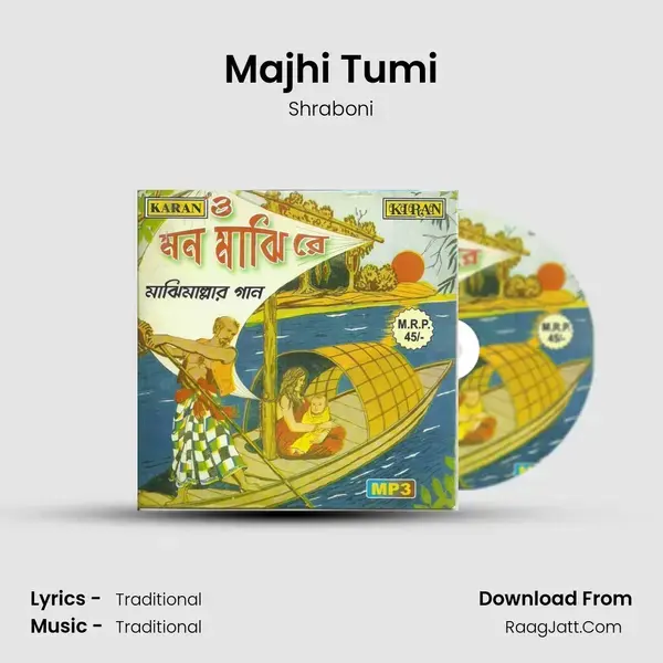 Majhi Tumi Song mp3 | Shraboni