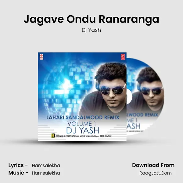 Jagave Ondu Ranaranga Song mp3 | Dj Yash