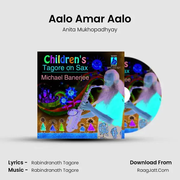 Aalo Amar Aalo Song mp3 | Anita Mukhopadhyay