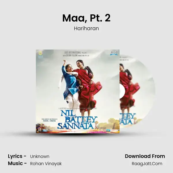 Maa, Pt. 2 Song mp3 | Hariharan