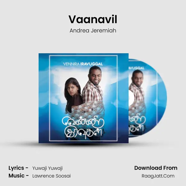 Vaanavil Song mp3 | Andrea Jeremiah