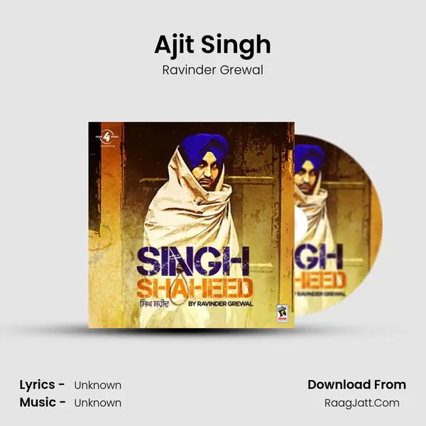 Ajit Singh Song mp3 | Ravinder Grewal