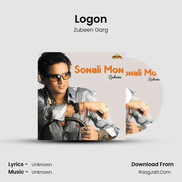 Logon Song mp3 | Zubeen Garg