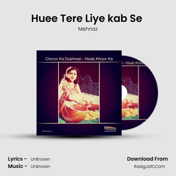 Huee Tere Liye kab Se (From 