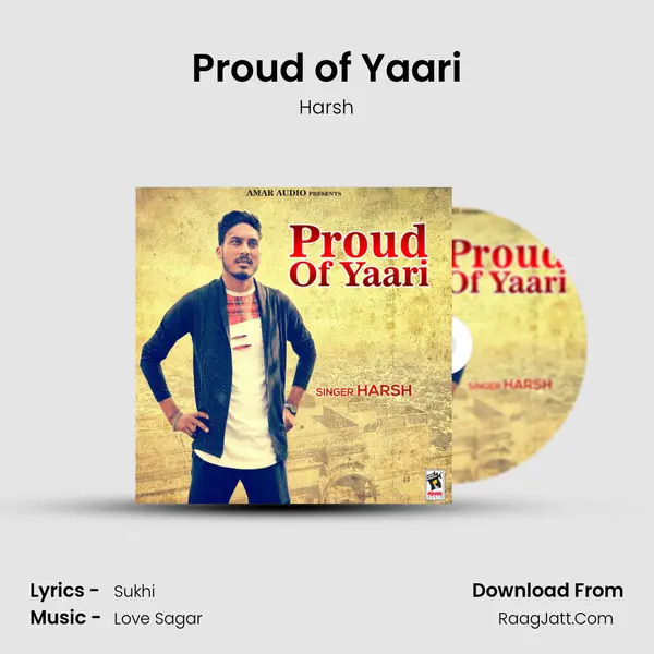 Proud of Yaari mp3 song