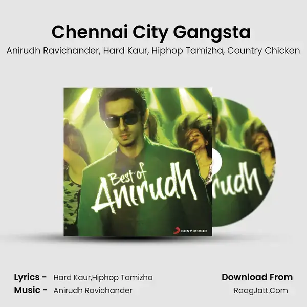 Chennai City Gangsta (From Vanakkam Chennai) mp3 song