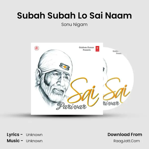 Subah Subah Lo Sai Naam Song mp3 | Sonu Nigam