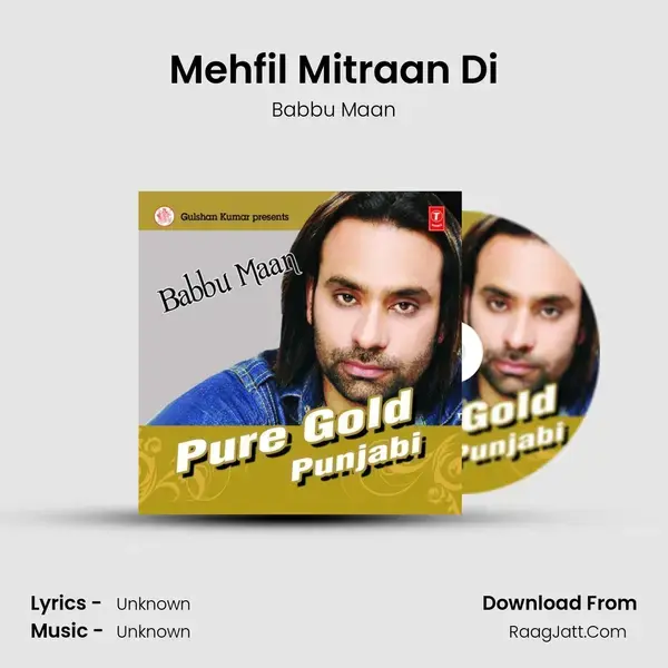 Mehfil Mitraan Di Song mp3 | Babbu Maan