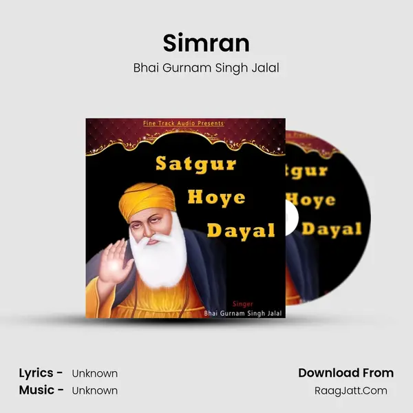 Simran Song mp3 | Bhai Gurnam Singh Jalal