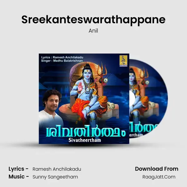 Sreekanteswarathappane Song mp3 | Anil