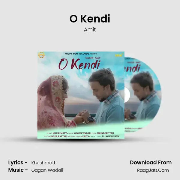 O Kendi Song mp3 | Amit