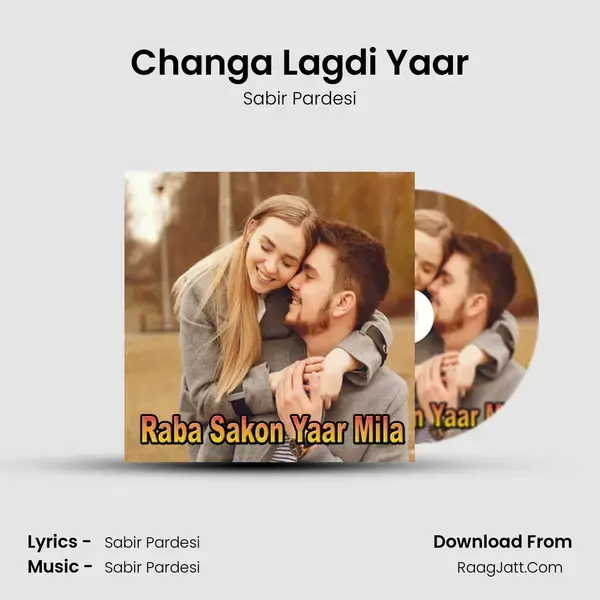 Changa Lagdi Yaar mp3 song