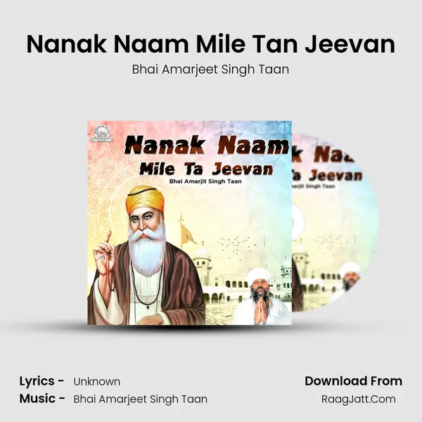 Nanak Naam Mile Tan Jeevan mp3 song