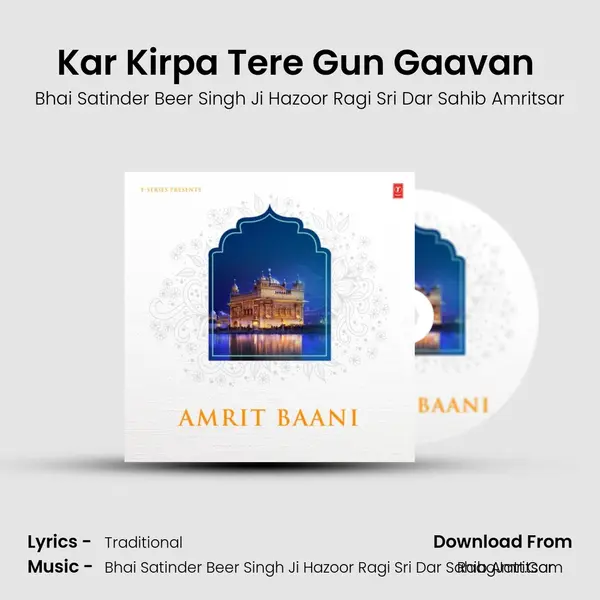 Kar Kirpa Tere Gun Gaavan (From 