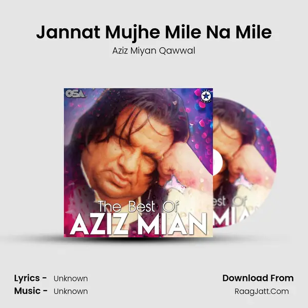 Jannat Mujhe Mile Na Mile mp3 song