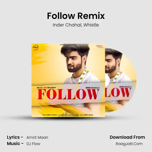 Follow Remix mp3 song