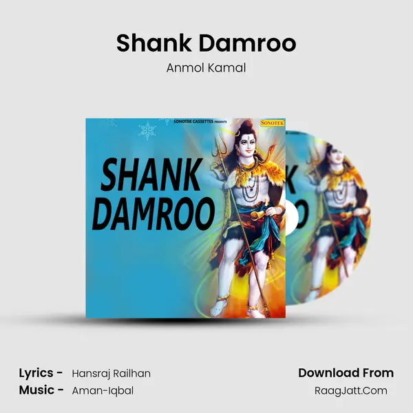 Shank Damroo Song mp3 | Anmol Kamal