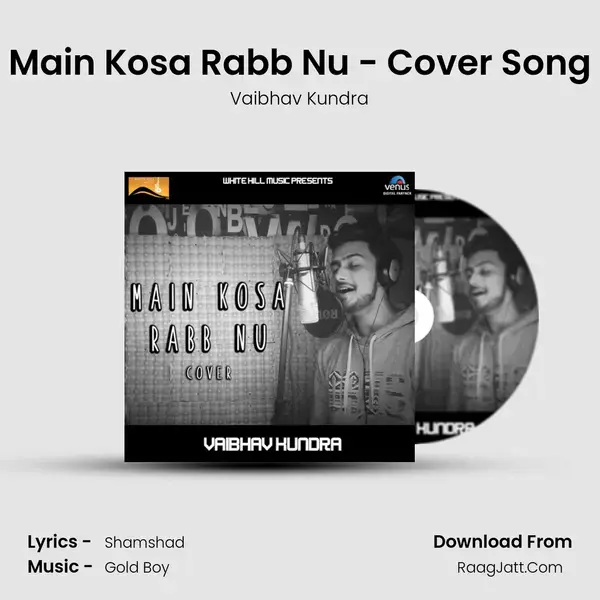 Main Kosa Rabb Nu - Cover Song Song mp3 | Vaibhav Kundra