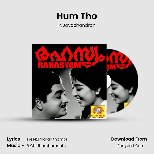 Hum Tho Song mp3 | P. Jayachandran