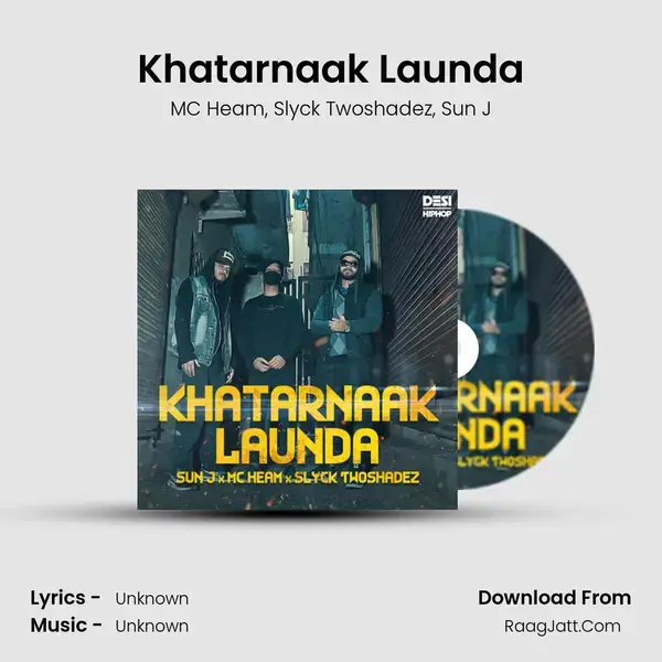 Khatarnaak Launda Song mp3 | MC Heam