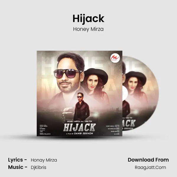 Hijack Song mp3 | Honey Mirza