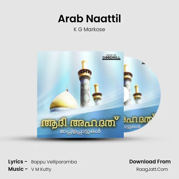 Arab Naattil Song mp3 | K G Markose