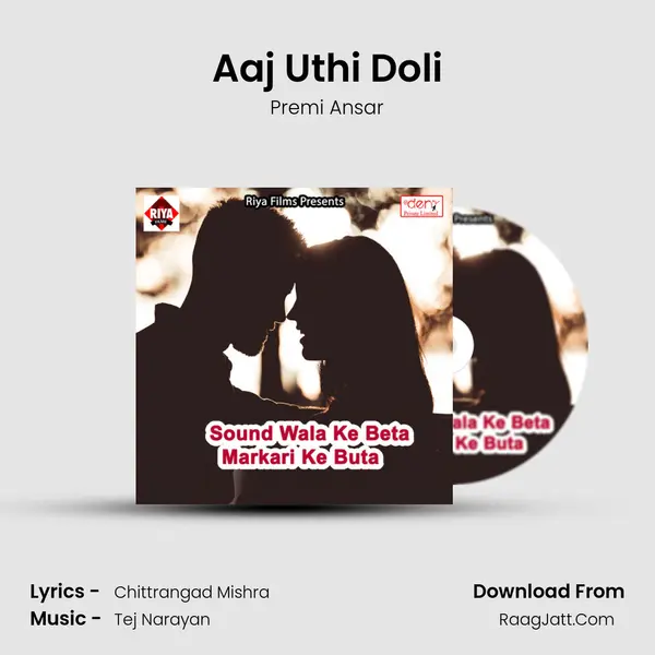 Aaj Uthi Doli mp3 song